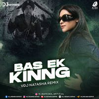 Bas Ek Kinng (Remix) - VDJ Natasha by All Indian DJs Drive