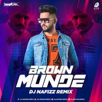 Brown Munde - DJ Nafizz Remix by All Indian DJs Drive