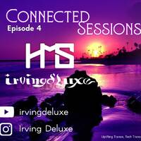 Connected Sessions - Episode 4 "There is an unknown world beneath the waves" by Irving Deluxe