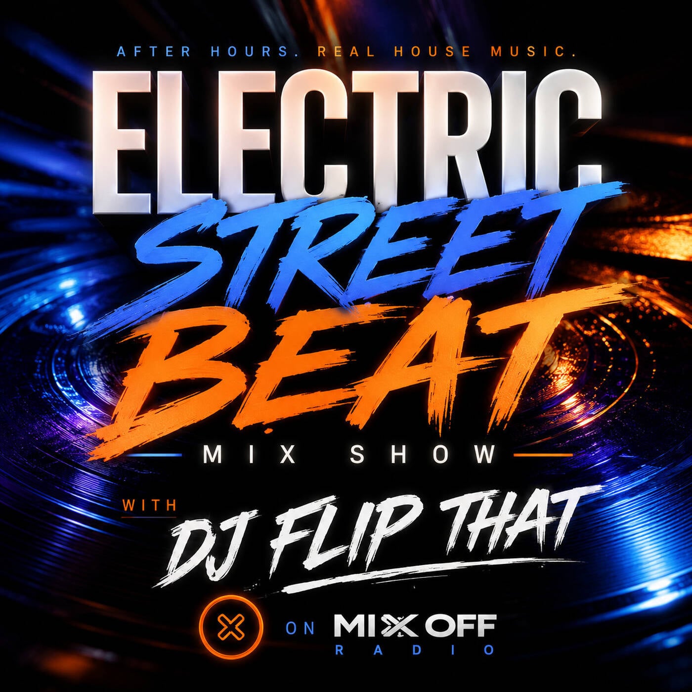 Play Electric Street Beat Mix Show 6-22-26 ( DJ Mix ) New House Music - New Drum & Bass - After Hours