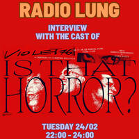 Radio Lung 24 February 2026 - Interview with Violet76 (English/Greek) by Lung Fanzine