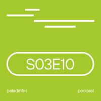 Paladin Fm - S03E10 (Voiceless) by Sasha Paladion