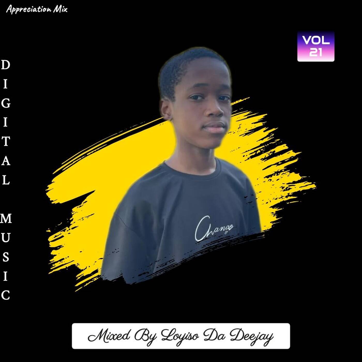 Digital Music Vol 21 Mixed By Loyiso Da Deejay episode artwork