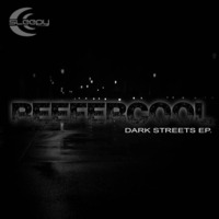 Dark Streets EP - Now In Beatport!!
