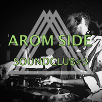 SOUNDCLUB#3 by AROM SIDE