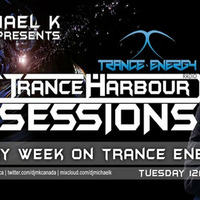 Trance Harbour Sessions EP 17 Nov 10th 2015 by MichaelK