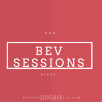 djKae'1 - BevSessions 006 by BEV SESSIONS