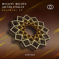 Massive Moloko, Zoltan Stadler - Oriental EP