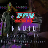 ECN Radio 14 | Jon Force with guest DJ Clubber Langley | June 28 2022 | EastcoastNRG by Jon Force