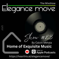 Elegance Move presents Show #23 by Elegance Move | The MixShow