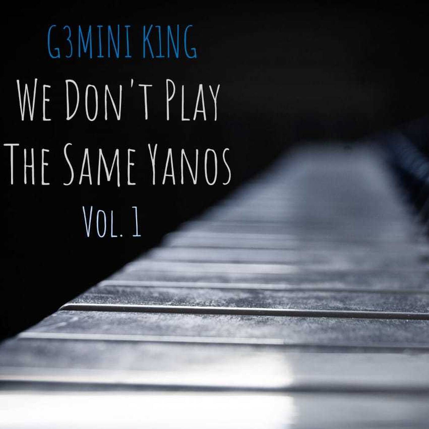 We Don't Play The Same Yanos ™ Vol. 01 (Mixed by G3MINI K1NG) [Strictly Dj Nnana & S'tukzin Da Djay]