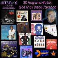 316 Programa Hits Box Vinyl Edition 12 de 12s by Diego Coronado by Topdisco Radio