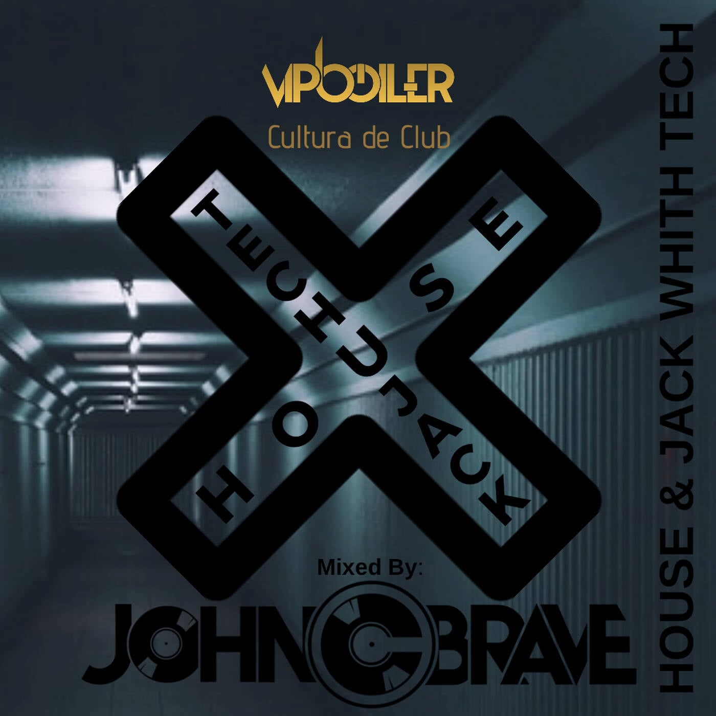 01 HOUSE AND JACK WHITH TECH BY JOHN C BRAVE episode artwork