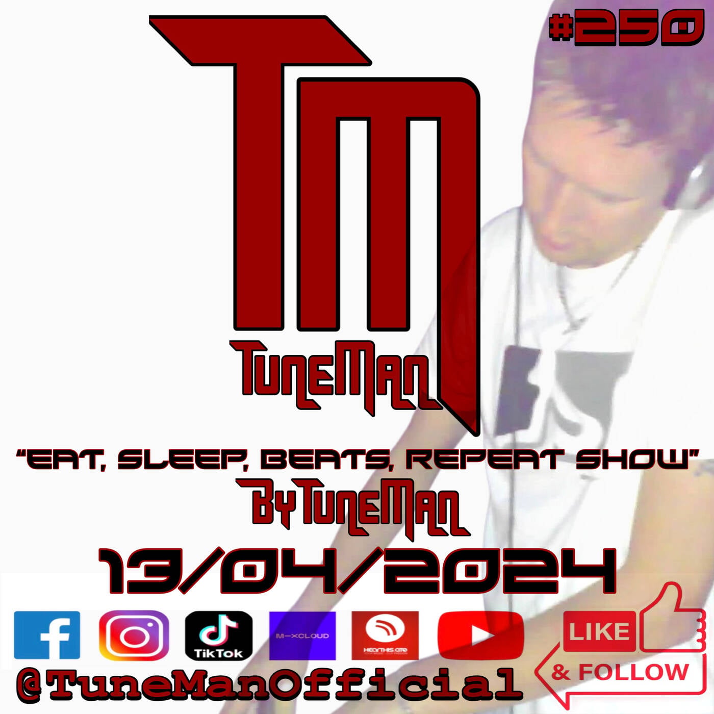 TuneMan presents "Eat Sleep, Beats, Repeat" - Recorded live by TuneMan Official 13/04/2024 episode artwork