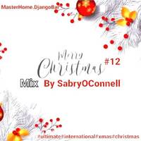 MERRY CHRISTMAS MIX 2021 #12 by SABRY OCONNELL