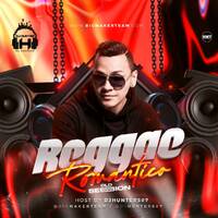 REGGAE ROMANTICO - DJ HUNTER507 by Dj Hunter507