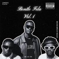 BONTLE FELA Vol.1 by THR333LOGY