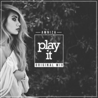 Amniza - Play It (Original Mix)[Kinky Trax] by Amniza
