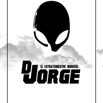 DJ JORGE "EL EXTRATERRESTRE MUSICAL"