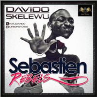 Davido - Skelewu (Sebastien Rebels Rmx 2k15) by sebastienrebels