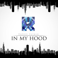 In My Hood by Ramón Esteve