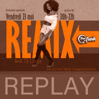 Fan de funk Radio show du 24-05-2025 Spécial Remix by DJ Loops by Fan de funk, l'émission à collectionner ! (DJ ERIC NC)