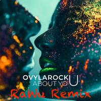 Ovylarock - About You (RaWu Remix) by RaWu