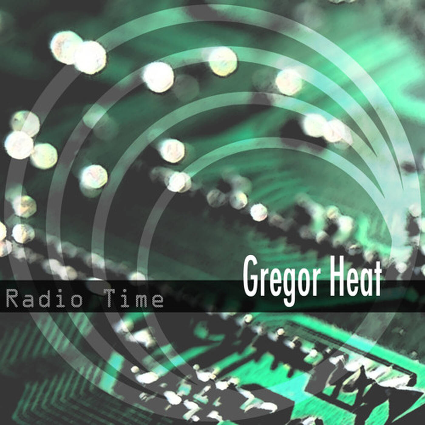 Gregor Heat - Radio Time // Distorsion Drink episode artwork