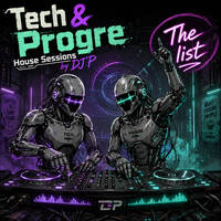 Tech &amp; Progre House Sessions by DJ&acute;P