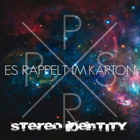 Paxie Paris - Es Rappelt Im Karton (Stereo Identity Bootleg) by SAWO