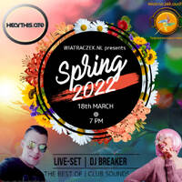Dj BREAKER - SPRING 2022 by Dj Breaker