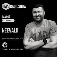 Ibiza Music Artist Radioshow 69 by neevald