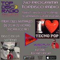 242 Programa Topdisco Radio - Music Play - Funkytown - 90Mania - 14.03.18 by Topdisco Radio