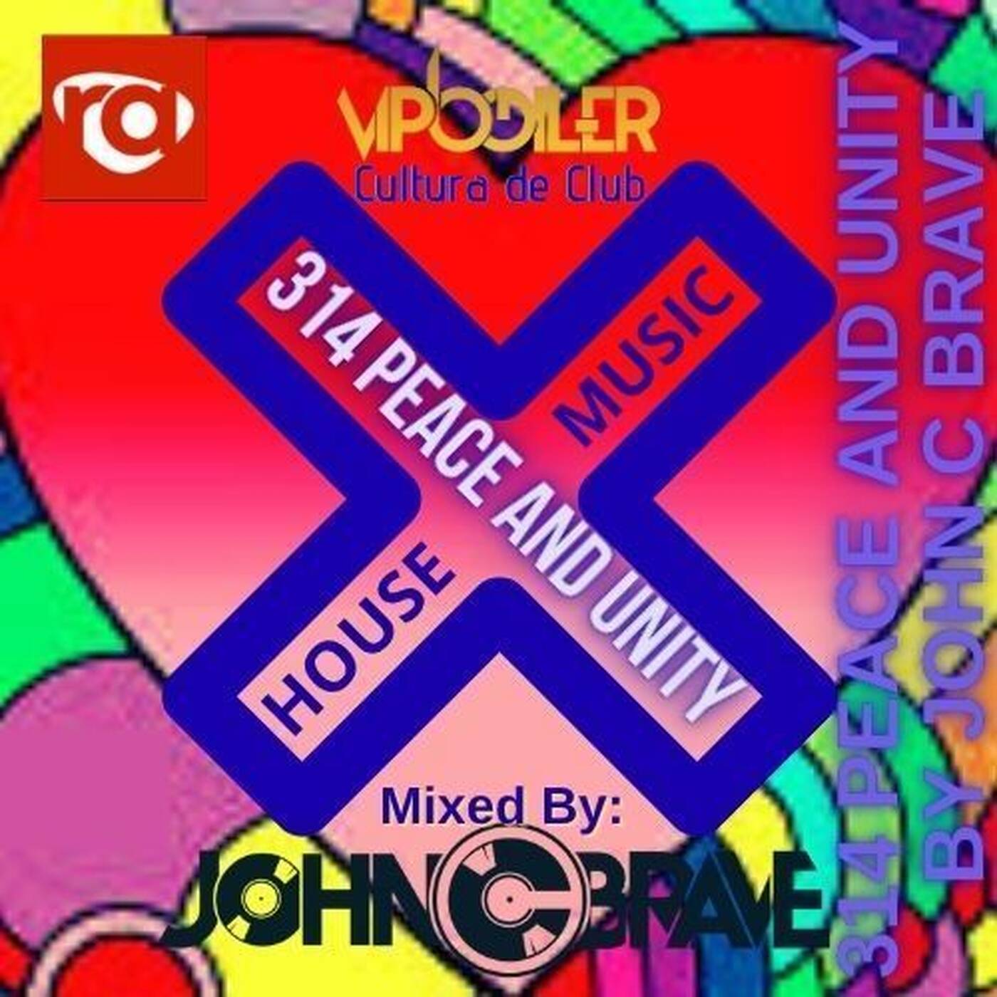 House Music All Styles In The Mix, By John C. Brave