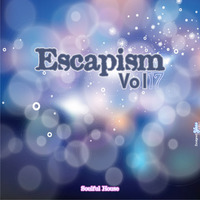 Escapism Volume 17 (Mad Mix Set) December 2015 by Ⓓ.Ⓘ.Ⓢ. ᵃᵏᵃ 🇾 🇦 🇸 🇸