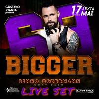 LIVE SET Bigger Party - Bigger 69 Edition São Paulo/Brazil by Binho Uckermann