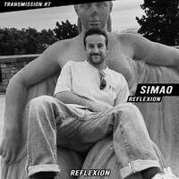 Transmission #07 - Simao @Astra by Reflexion