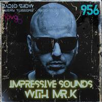 Mr.K Impressive Sounds Radio Nova Vol.956 (02.06.2026) by Mr.K