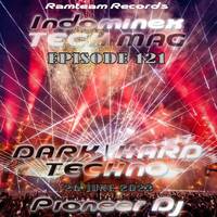[Dark &amp; Hard Techno] Indominex - Tech Mag #121 - 26 June 2023 by Ramteam™® Records