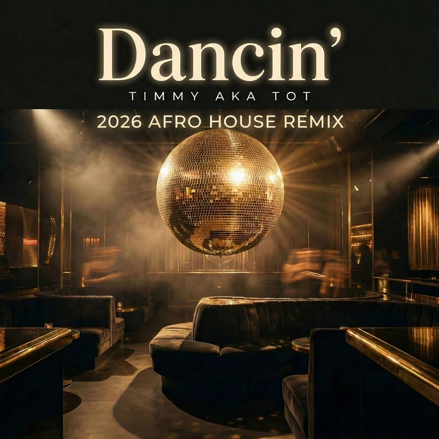Play Dancin (2026 Afro House Mix) - Timmy aka TOT