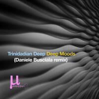Trinidadian Deep - Deep moods (Daniele Busciala remix) by Manuscript records