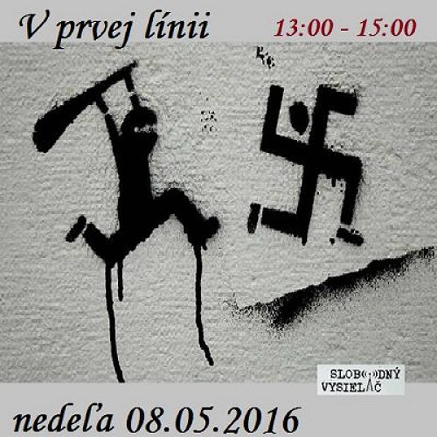 V prvej línii - 2016-05-08 Kto fašizuje Európu? episode artwork