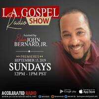 L.A. Gospel Radio Show - John Bernard. Jr (Sun 10 Jan 2021) by Urban Movement Radio