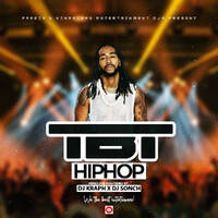 TBT HIP HOP HITS [ DJ SONCH X DJ KRAPH ] by DJ KRAPH 254 PRO MIXTAPES