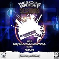 The Groove Experience Sessions 065 (Guest Mix By FoniQue) by TheGrooveExperienceSessions