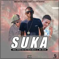 Boss Boss Pd - Suka (feat. Bacela Bucks &amp; Blackes Magnífico) by Bacela Bucks