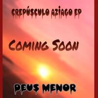 The first - Deus Menor by Deus Menor