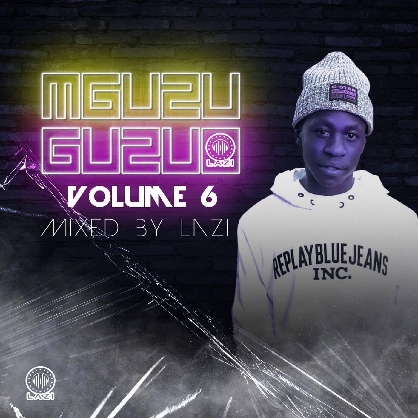 MGUZUGUZU VOL 6 Mixed By LAZI (Facebook@Ulazi)(Instagram@Ulazi)(Twitter@ulazi)0685934310 episode artwork