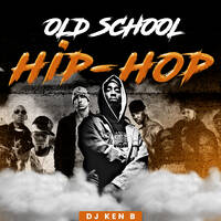 Old School Hip-Hop by DJ KenB