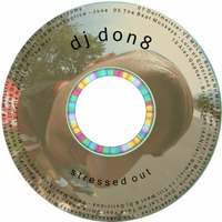 dj don8 - stressed out (2007) by don8